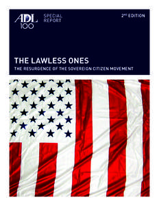 The Lawless Ones:  The Resurgence of the Sovereign Citizen Movement