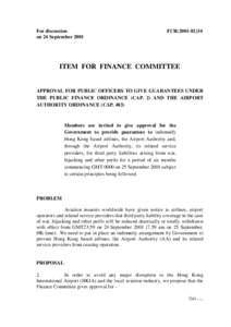 For discussion on 24 September 2001 FCR[removed]ITEM FOR FINANCE COMMITTEE