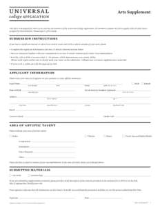 universal  Arts Supplement college application This form is developed for, and is to be used by, the members of the Universal College Application. All members evaluate this form equally with all other forms