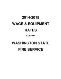 WAGE & EQUIPMENT RATES FOR THE  WASHINGTON STATE