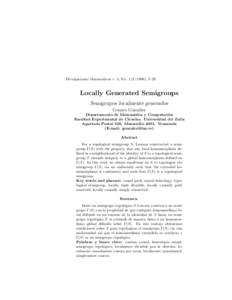 Divulgaciones Matem´aticas v. 4, No[removed]), 5–20  Locally Generated Semigroups Semigrupos localmente generados Genaro Gonz´alez Departamento de Matem´