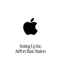  Setting Up the AirPort Base Station 1