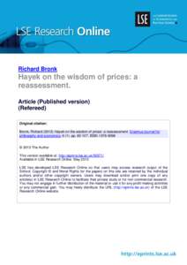 Richard Bronk  Hayek on the wisdom of prices: a reassessment. Article (Published version) (Refereed)