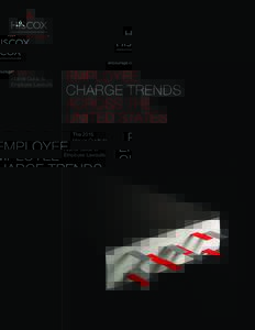 The 2015 Hiscox Guide to Employee Lawsuits EMPLOYEE CHARGE TRENDS 