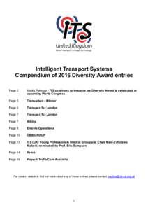 Intelligent Transport Systems Compendium of 2016 Diversity Award entries Page 2 Media Release - ITS continues to innovate, as Diversity Award is celebrated at upcoming World Congress