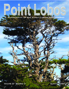 Point Lobos A Publication of the Point Lobos Association Volume 30 * Number 2  1