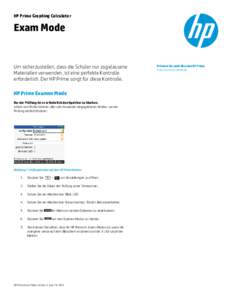 HP Prime Graphing Calculator  Exam Mode Um sicherzustellen, dass die Schüler nur zugelassene Materialien verwenden, ist eine perfekte Kontrolle