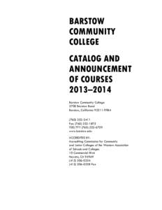 BARSTOW COMMUNITY COLLEGE CATALOG AND ANNOUNCEMENT OF COURSES