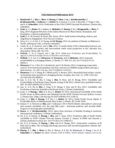COLA	
  Refereed	
  Publications	
  2014	
   	
   1. Bombardi,	
  R.,	
  J.	
  Zhu,	
  L.	
  Marx,	
  B.	
  Huang,	
  H.	
  Chen,	
  J.	
  Lu,	
  L.	
  Krishnamurthy,	
  V.	
   Krishnamurthy,	
  I.	
