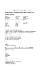 Kingdom Protista and Fungi Review Sheet Key terms to know for Kingdom Protista Chapter 20 (Pgs[removed]: Define the following: Protist Zooflagellates Pseudopods