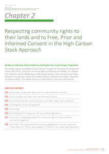Version 1.0, March 2015 CHAPTER TWO RESPECTING COMMUNITY RIGHTS TO THEIR LANDS AND TO FREE, PRIOR AND INFORMED CONSENT IN THE HIGH CARBON STOCK APPROACH  Chapter 2