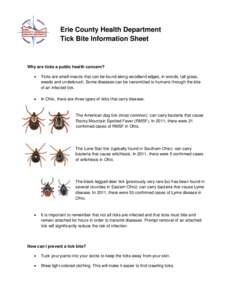 Erie County Health Department Tick Bite Information Sheet Why are ticks a public health concern? 