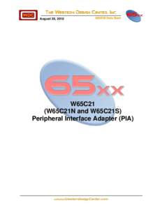 August 30, 2010  W65C21 (W65C21N and W65C21S) Peripheral Interface Adapter (PIA)