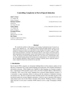 Journal of Artificial Intelligence ResearchSubmitted 3/11; published 7/11 Controlling Complexity in Part-of-Speech Induction João V. Graça