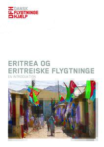 ERITREA OG ERITREISKE FLYGTNINGE EN INTRODUKTION 2