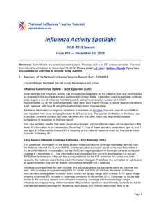 National Influenza Vaccine Summit preventinfluenza.org Influenza Activity Spotlight 2012–2013 Season Issue #10 — December 10, 2012