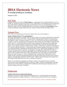 JRSA Electronic News A monthly briefing for members September 27, 2011 SAC News Longtime Alabama SAC Director Becki Goggins was appointed by Governor Robert Bentley to serve as