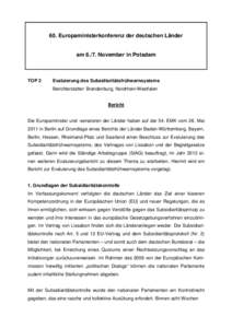 60. Europaministerkonferenz der deutschen Länder amNovember in Potsdam TOP 2  Evaluierung des Subsidiaritätsfrühwarnsystems