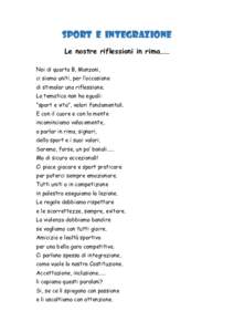 SPORT E INTEGRAZIONE Le nostre riflessioni in rima…… Noi di quarta B, Manzoni, ci siamo uniti, per l’occasione di stimolar una riflessione. La tematica non ha eguali: