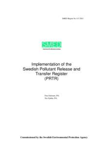 SMED Report NoImplementation of the Swedish Pollutant Release and Transfer Register (PRTR)