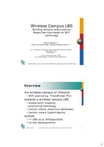 Wireless Campus LBS Building campus-wide Location Based Services based on WiFi technology  Barend Köbben [1]