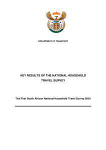 DEPARTMENT OF TRANSPORT  KEY RESULTS OF THE NATIONAL HOUSEHOLD