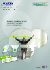 Globality YouGenio® World Une assurance individuelle dans un monde globalisé U
