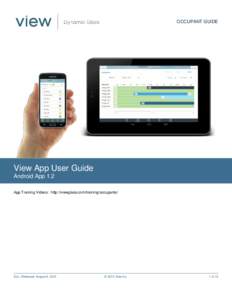 OCCUPANT GUIDE  View App User Guide Android App 1.2 App Training Videos: http://viewglass.com/training/occupants/
