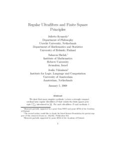 Regular Ultrafilters and Finite Square Principles Juliette Kennedy∗ Department of Philosophy Utrecht University, Netherlands Department of Mathematics and Statistics