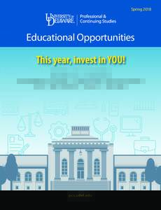 SpringEducational Opportunities This year, invest in YOU! BUSINESS & IT | EDUCATION