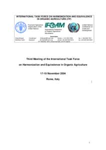 INTERNATIONAL TASK FORCE ON HARMONIZATION AND EQUIVALENCE IN ORGANIC AGRICULTURE (ITF) Food and Agriculture Organization of the United Nations
