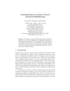 Counting Points on Genus 2 Curves with Real Multiplication P. Gaudry1 , D. Kohel2 , and B. Smith3 1  LORIA, CNRS / INRIA / Nancy Universit´e