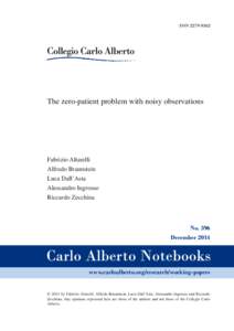 ISSN[removed]The zero­patient problem with noisy observations Fabrizio Altarelli Alfredo Braunstein