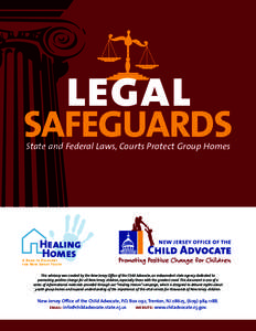 legal  SAFEGUARDS State and Federal Laws, Courts Protect Group Homes  Healing