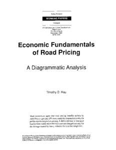 Economic Fundamentals of Road Pricing: A Diagrammatic Analysis  by Timothy D. Hau