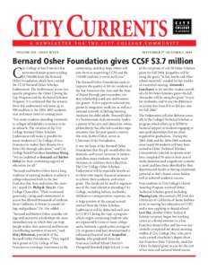 CITY CURRENTS  A NEWSLETTER FOR THE CITY COLLEGE COMMUNITY VOLUME XIX • ISSUE SEVEN