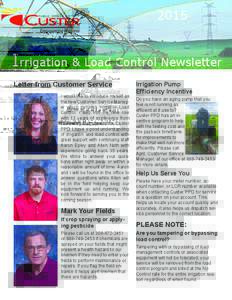 2015  Irrigation & Load Control Newsletter Letter from Customer Service I would like to introduce myself as the new Customer Service Manager which includes Irrigation Load