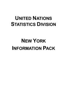 UNITED NATIONS STATISTICS DIVISION NEW YORK INFORMATION PACK  NEW YORK INFORMATION PACK