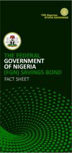 THE FEDERAL GOVERNMENT OF NIGERIA (FGN) SAVINGS BOND FACT SHEET