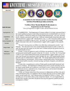 March[removed]A newsletter for the Veterans and their families from the Salt River Pima-Maricopa Indian community.  VA Hires More Mental Health Professionals to