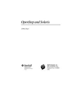 OpenStep and Solaris A White Paper A Sun Microsystems, Inc. BusinessGarcia Avenue