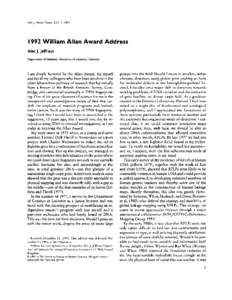 Am. J. Hum. Genet. 53:1-5, [removed]William Allan Award Address Alec J. Jeffreys Department of Genetics, University of Leicester, Leicester