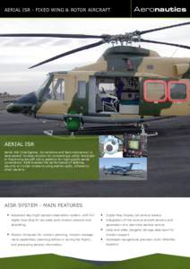 AERIAL ISR - FIXED WING & ROTOR AIRCRAFT  Aeronautics AERIAL ISR Aerial ISR (Intelligence, Surveillance and Reconnaissance) is