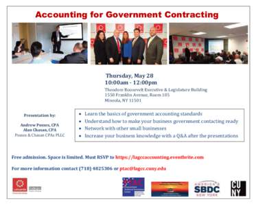 Accounting for Government Contracting  Thursday, May 28 10:00am - 12:00pm Theodore Roosevelt Executive & Legislature Building 1550 Franklin Avenue, Room 105