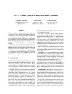 VAST: A Unified Platform for Interactive Network Forensics Matthias Vallentin  UC Berkeley  Vern Paxson