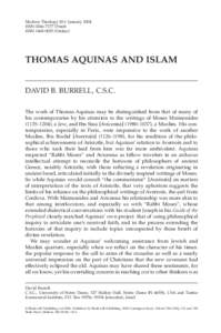 Modern Theology 20:1 January 2004 ISSNPrint) ISSNOnline) THOMAS AQUINAS AND ISLAM DAVID B. BURRELL, C.S.C.