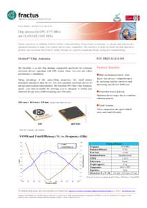 Optimised Antennas for Wireless Devices  DATA SHEET · PRODUCTS & SERVICES Chip antenna for GPS[removed]MHz) and GLONASS[removed]MHz)