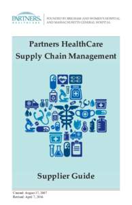 Partners HealthCare Supply Chain Management Supplier Guide Created: August 17, 2007 Revised: April 7, 2016