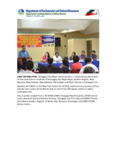 LAND DISTRIBUTION. Olongapo City Mayor James Gordon, Jr. (left) led the distribution of free land titles to residents of barangays East Bajac-Bajac, Gordon Heights, New Banicain, New Cabalan, New Kalalake, Old Cabalan an