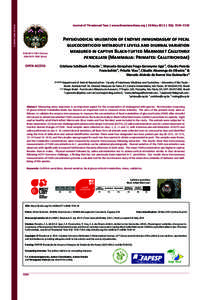 Communication  Journal of Threatened Taxa | www.threatenedtaxa.org | 26 May 2015 | 7(6): 7234–7242 Physiological validation of enzyme immunoassay of fecal glucocorticoid metabolite levels and diurnal variation